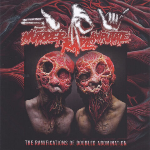 Murder Rape Amputate ‎– The Ramifications Of Doubled Abomination