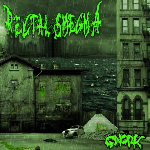 Rectal Smegma ‎– Gnork